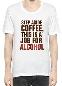 Step Aside Coffee T-Shirt Men's